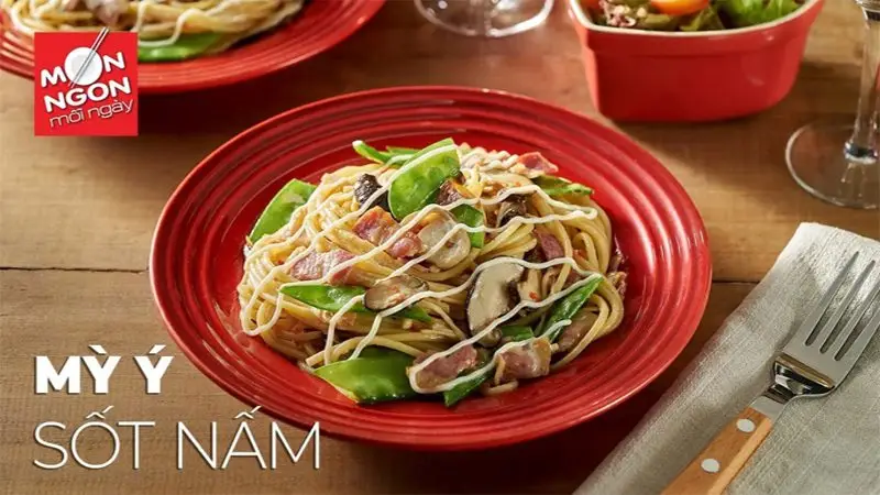 Tự tay làm món mì Ý với xốt nấm mà nàng thích nhất