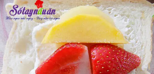C&aacute;ch l&agrave;m b&aacute;nh m&igrave; sandwich kẹp tr&aacute;i c&acirc;y 3