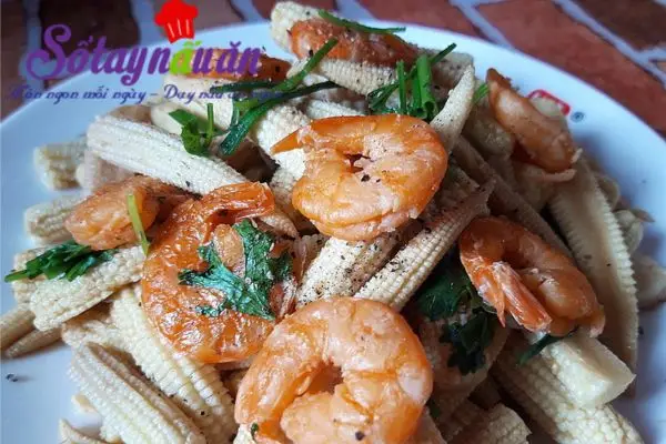 Hướng dẫn cách làm tôm xào ngô non giòn ngọt